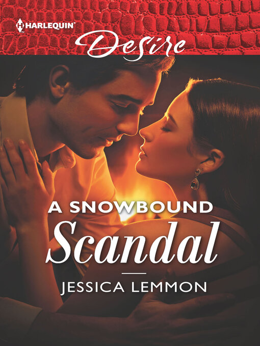 Title details for A Snowbound Scandal by Jessica Lemmon - Available